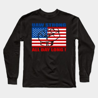 UAW Strong with US Flag Long Sleeve T-Shirt